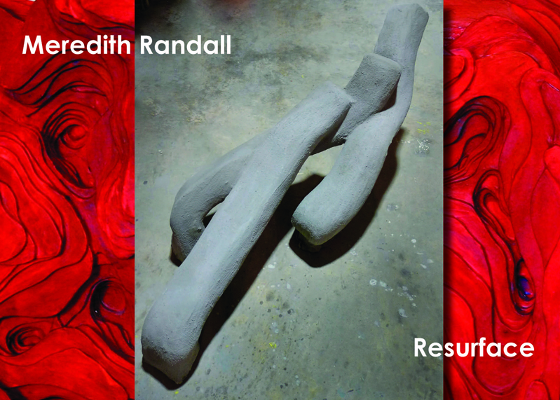 Meredith Randall - Resurface, MA Exhibition