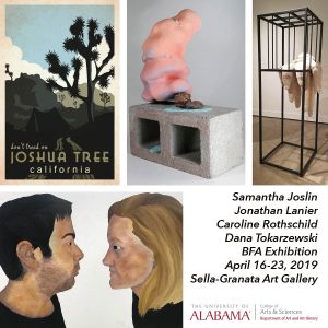 Dana Tokarzewski, Caroline Rothschild, Samantha Joslin & Jonathan Lanier BFA Exhibition, Sella-Granata Art Gallery, APR 16-23, 2019 
